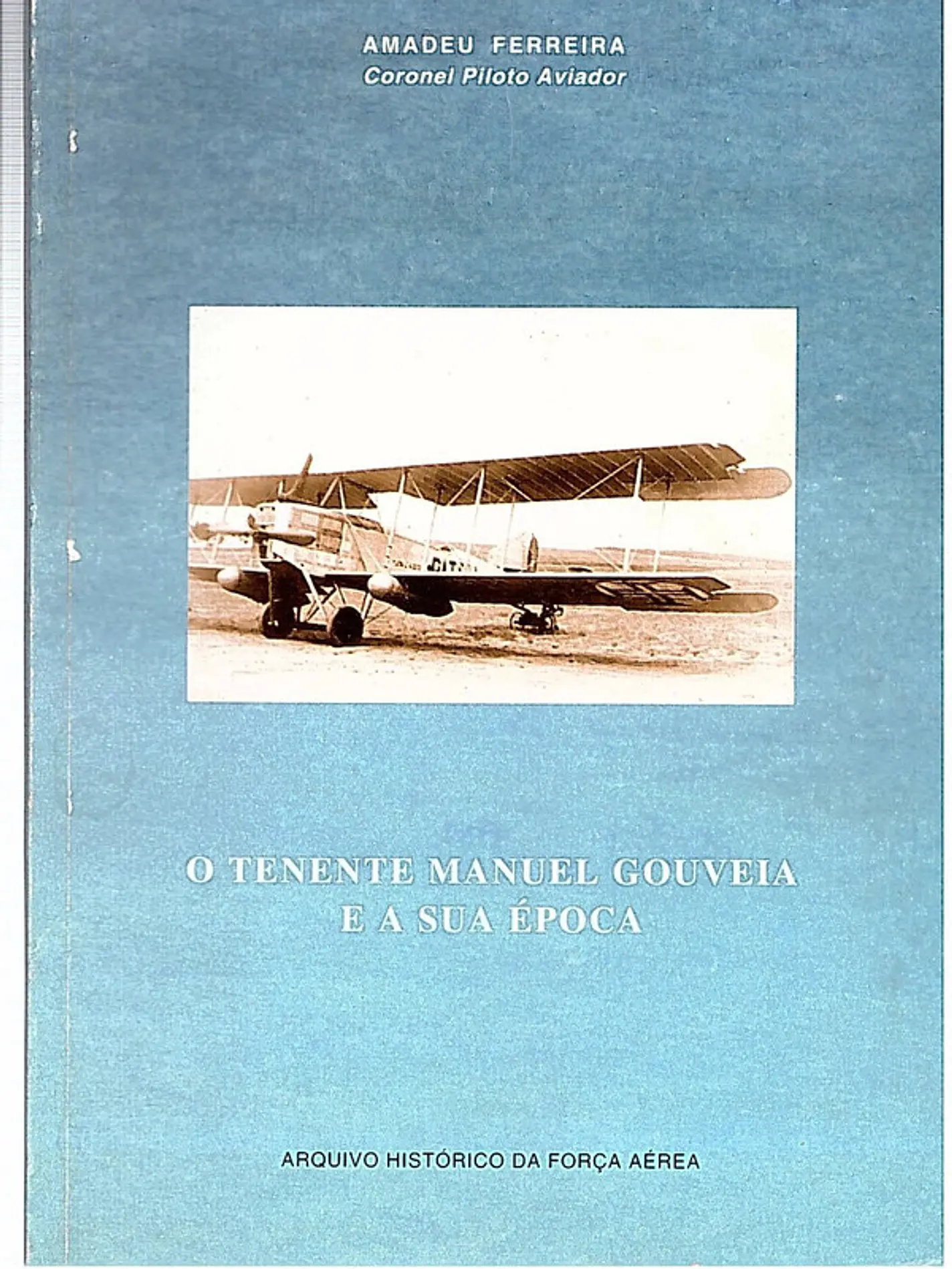 O tenente Manuel Gouveia e a sua época 1
