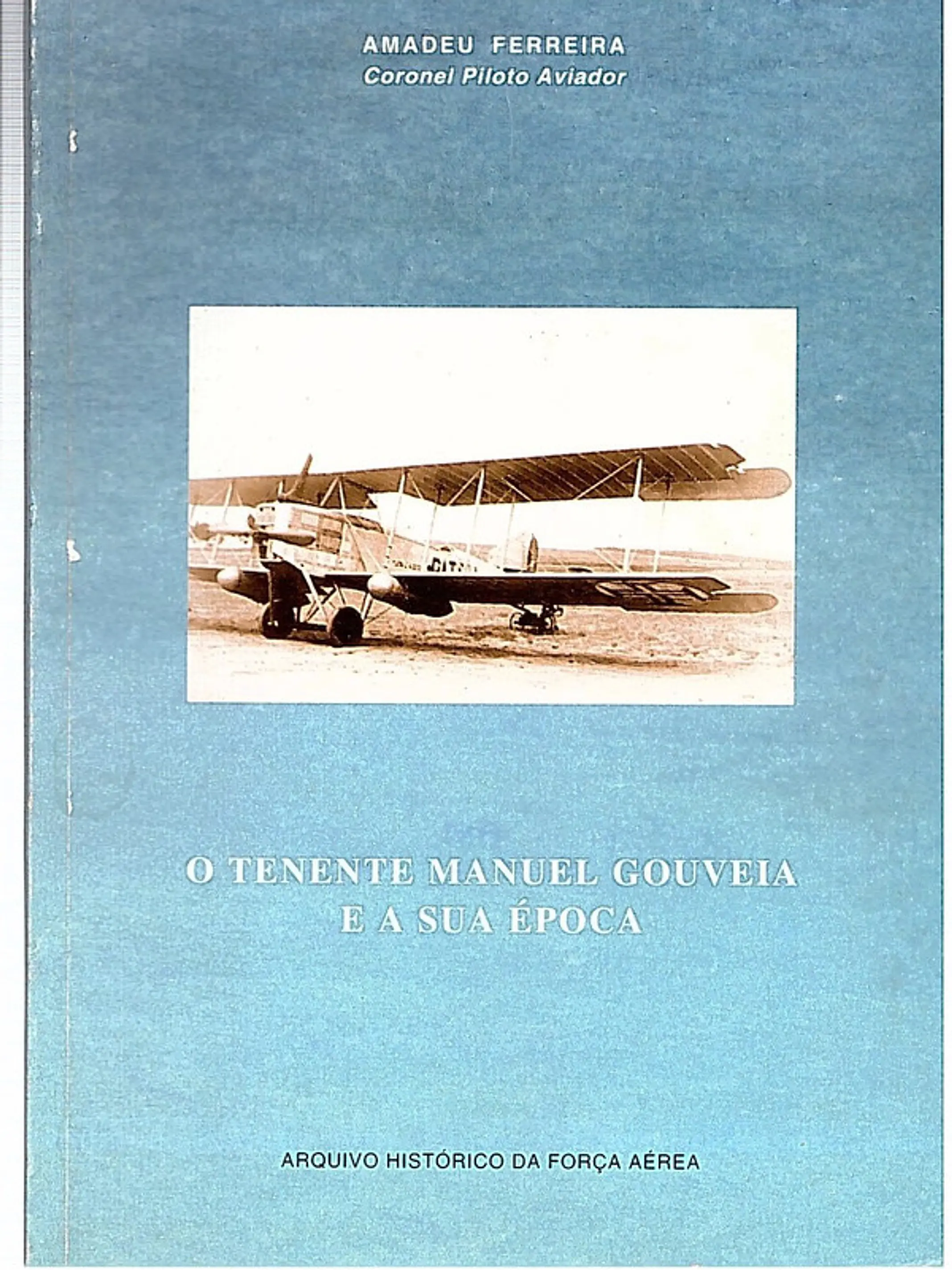 O tenente Manuel Gouveia e a sua época 1