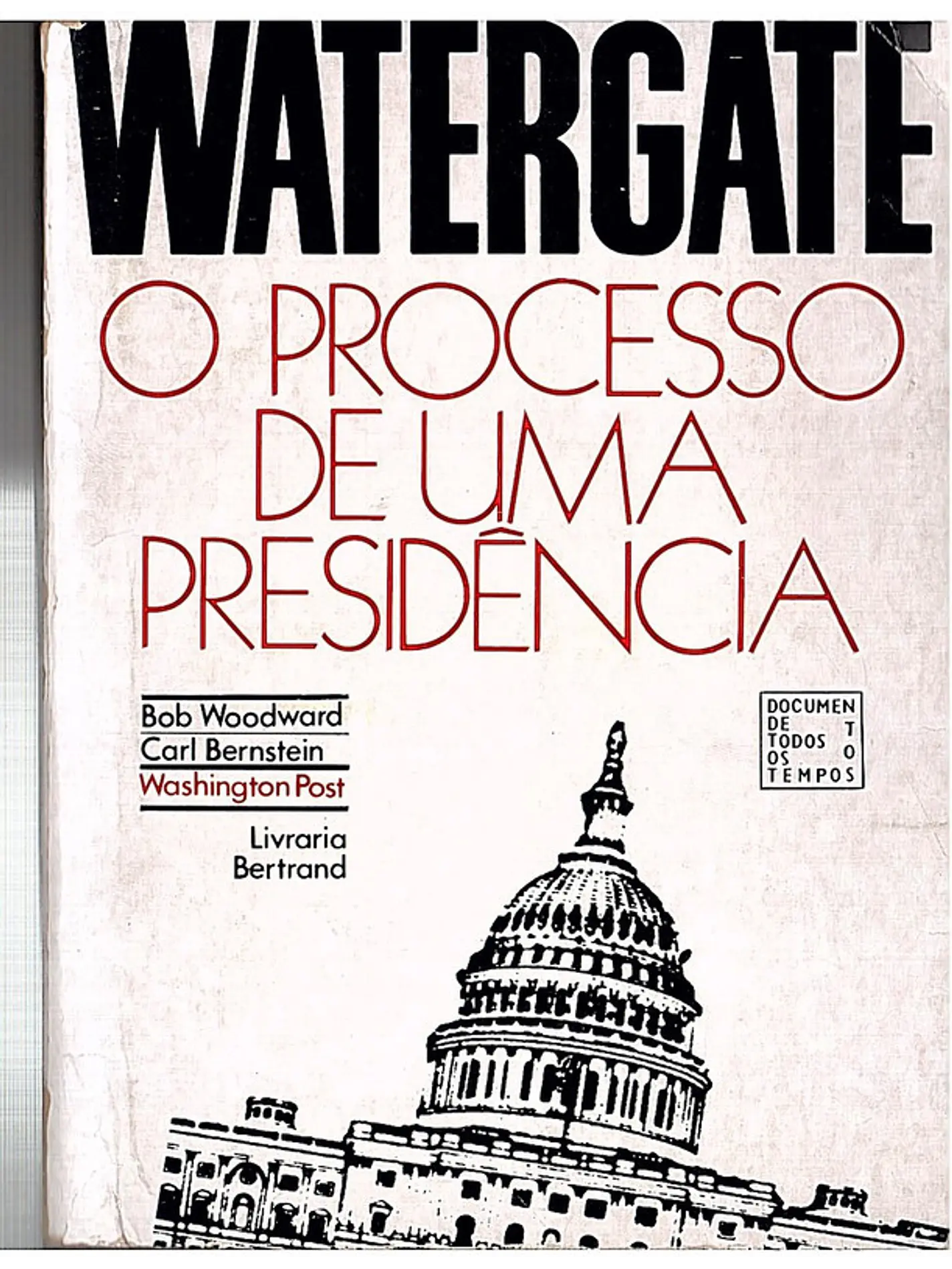 Watergate O processo de uma presidência 1