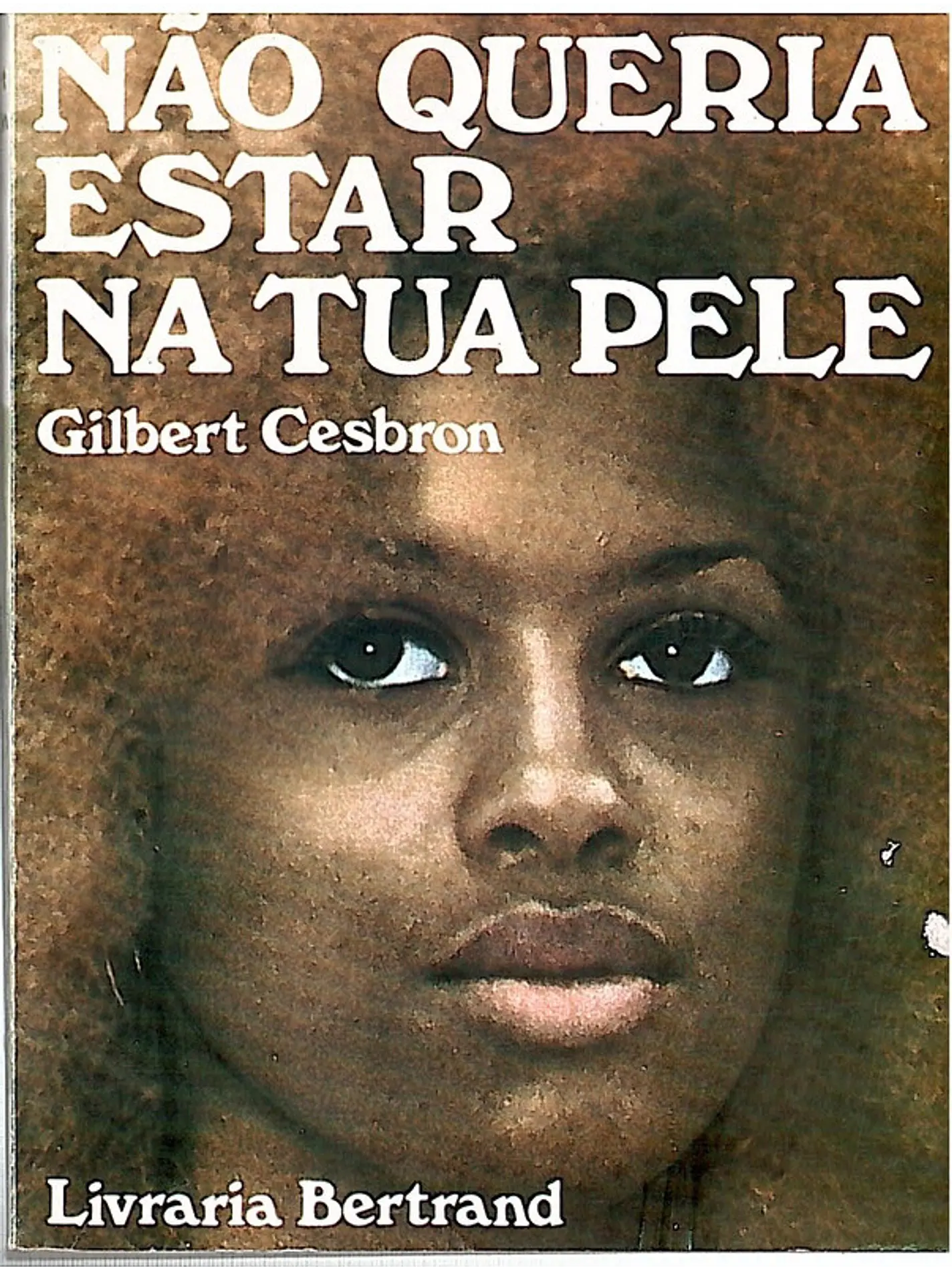 Não queria estar na tua pele 1