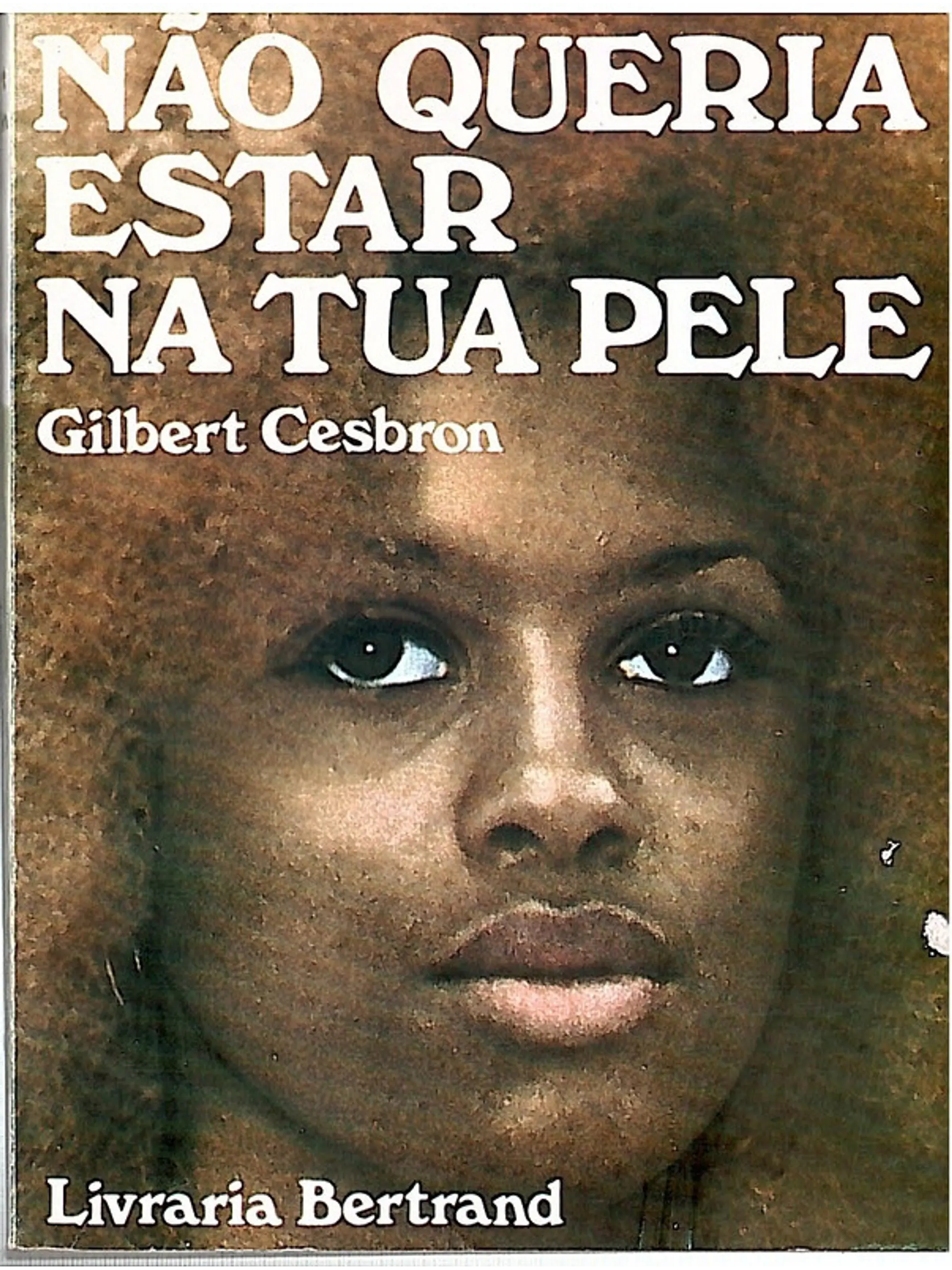 Não queria estar na tua pele 1