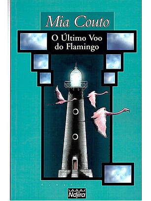 O ultimo voo do flamingo