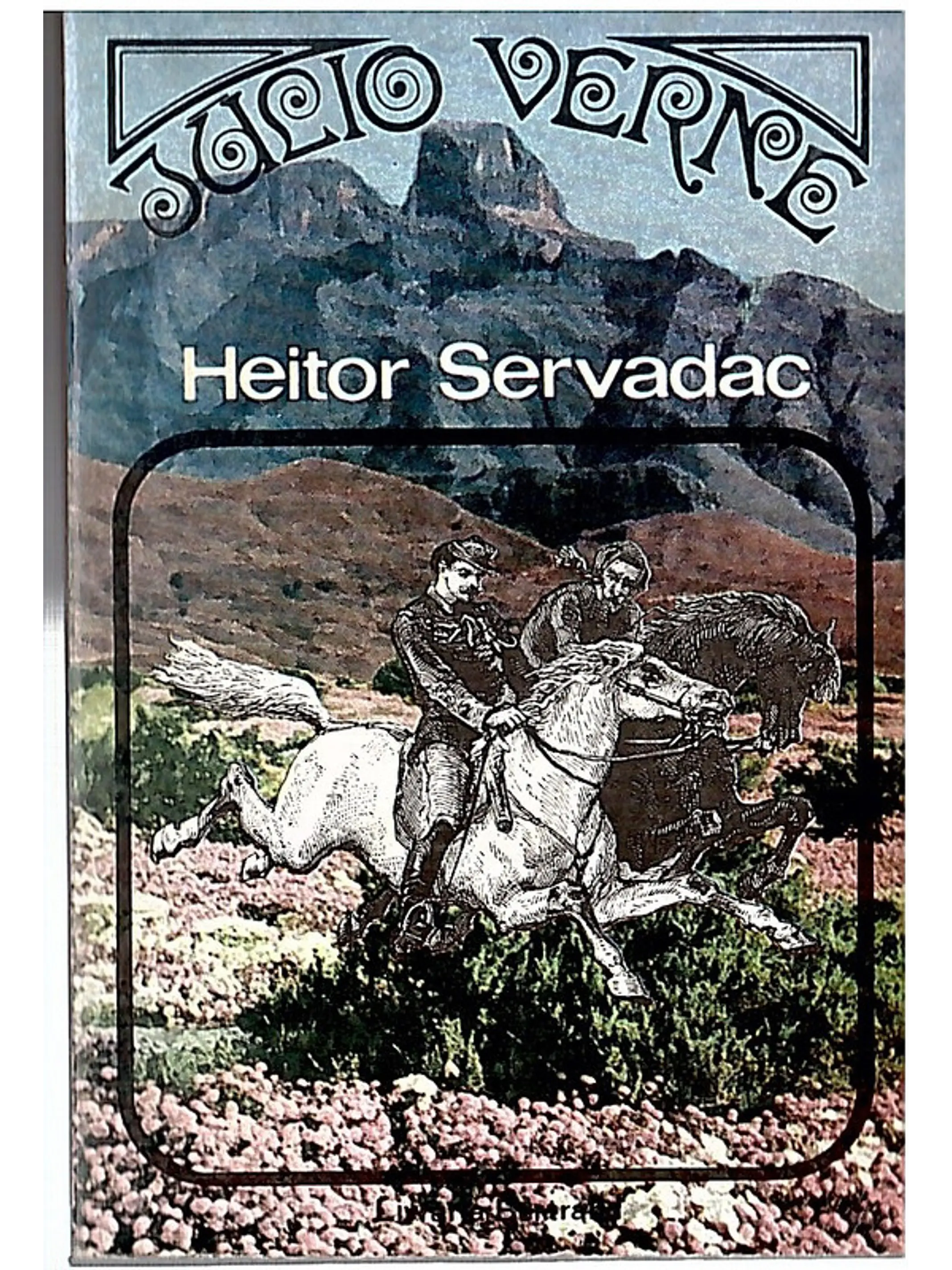 Heitor Servadac Volume 1 1