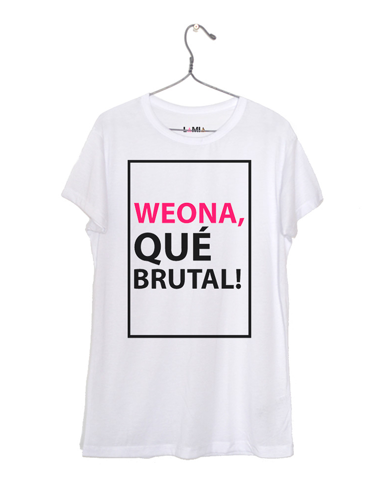 Weona, qué brutal! #1 1