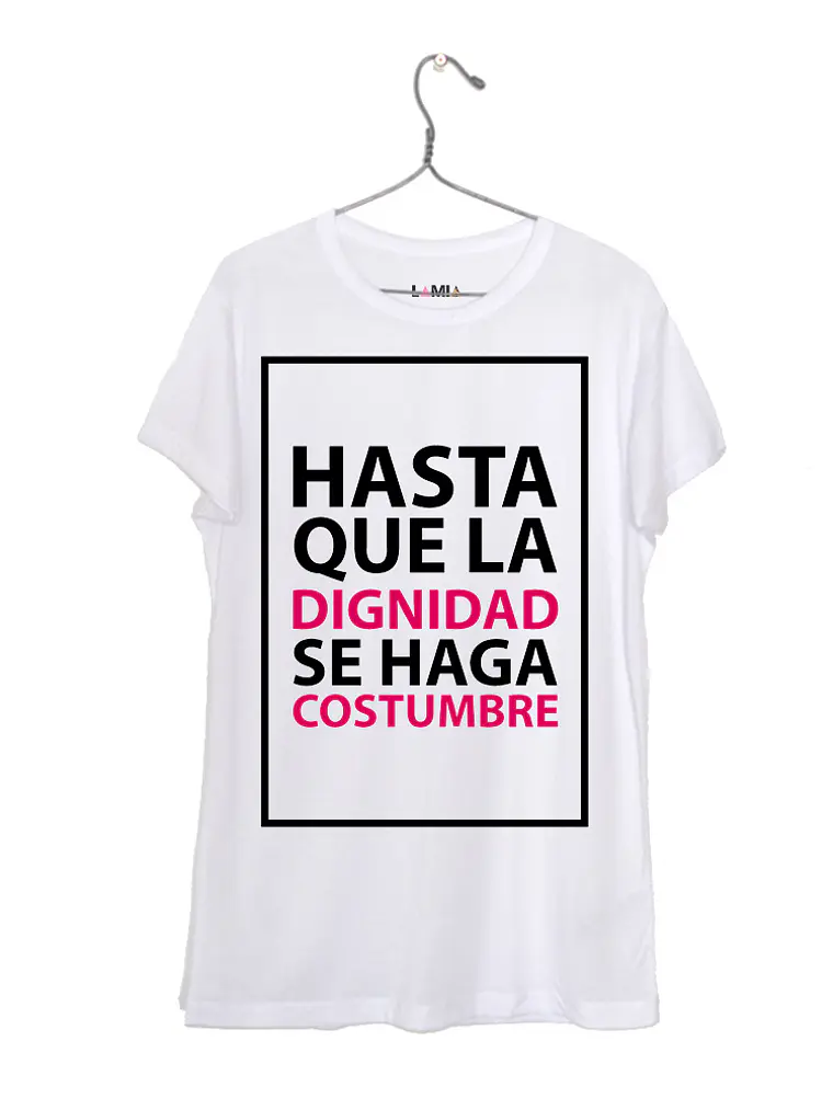 Hasta que la dignidad se haga costumbre #1 1