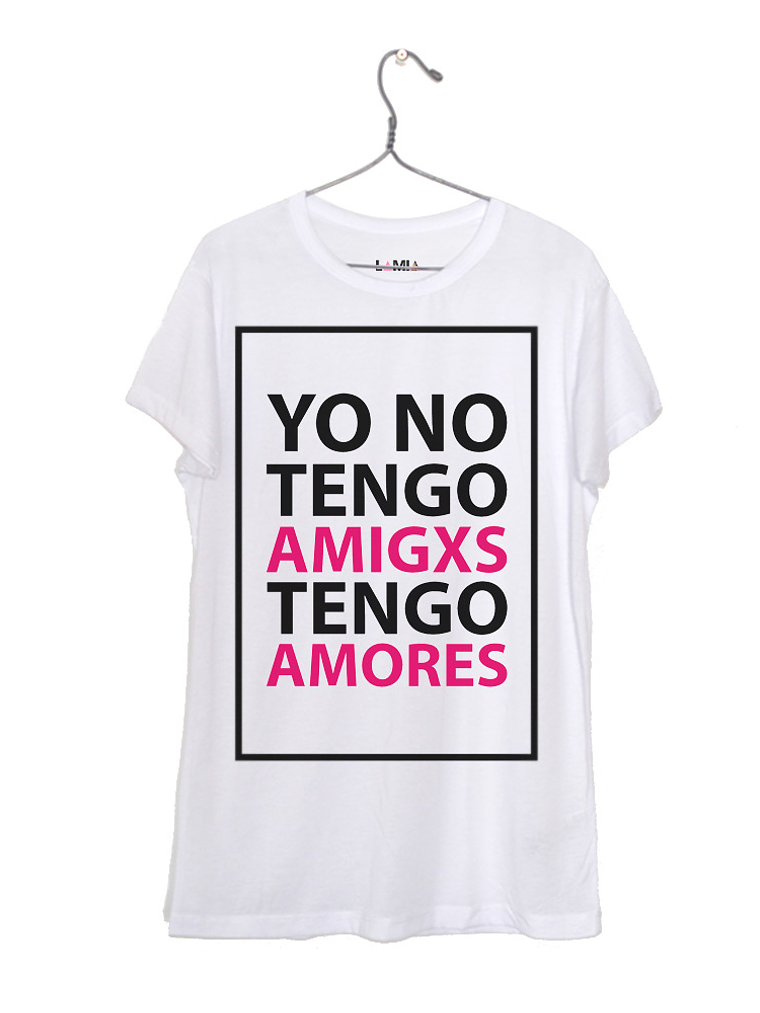 Yo no tengo amigxs, tengo amores #1 1