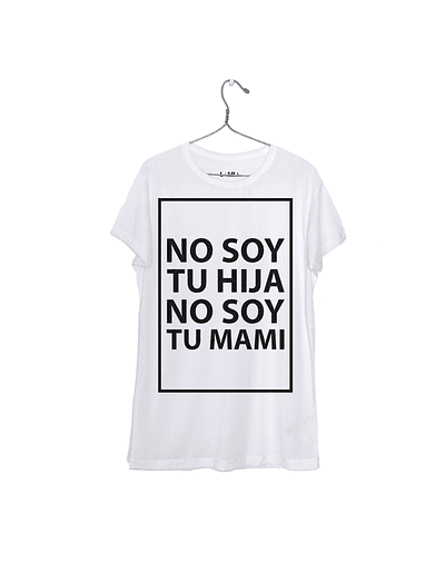 No soy tu hija, no soy tu mami #1