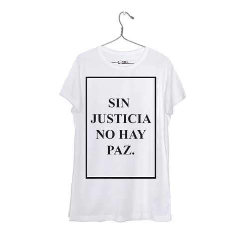 Sin Justicia no hay Paz #1