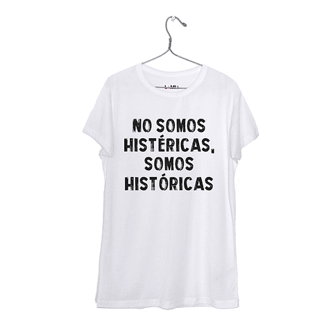 No somos histéricas, somos históricas #1