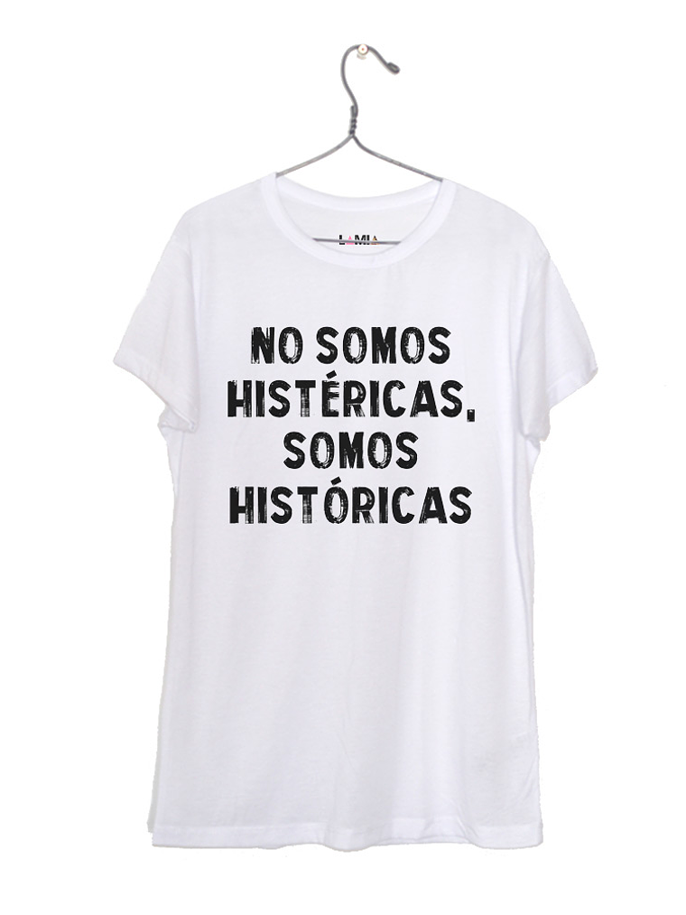 No somos histéricas, somos históricas #1 1
