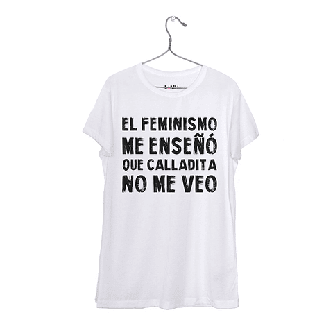 El feminismo me enseñó que calladita no me veo #1