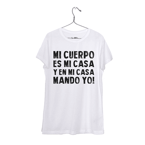 Mi cuerpo es mi casa y en mi casa mando yo! #1