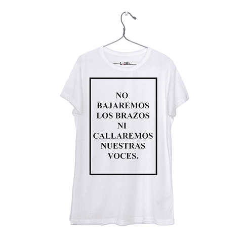 No bajaremos los brazos ni callaremos nuestras voces #1