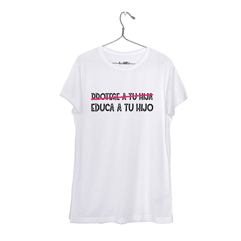 Protege a tu hija. Educa a tu hijo - Polera Niñe/a/o #1