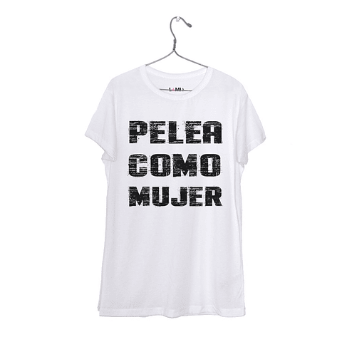 Pelea Como Mujer - Polera Niñe/a/o #1