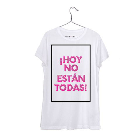 ¡Hoy no están todas! #1