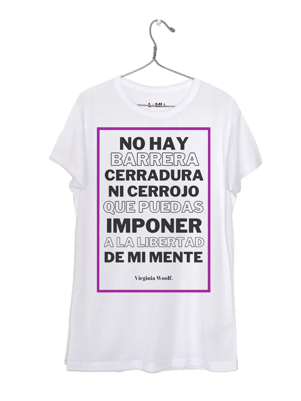 No hay barrera, cerradura ni cerrojo que puedas imponer a a libertad de mi mente - Virginia Woolf #5 1