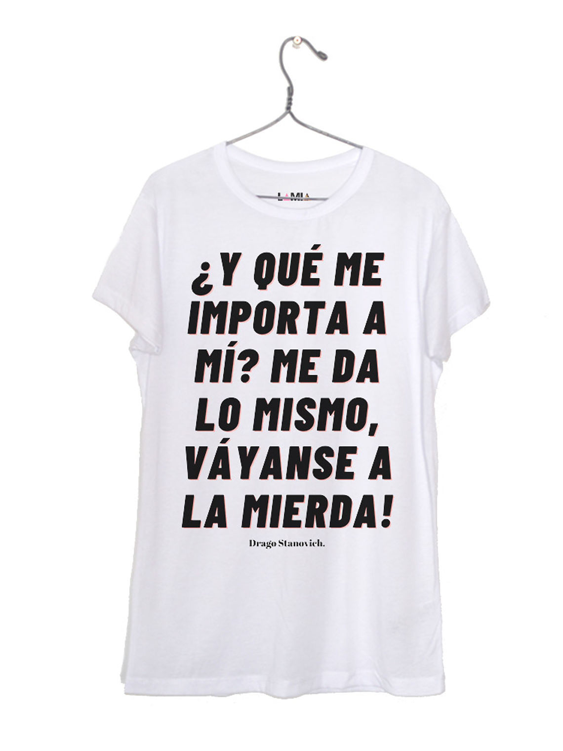 ¿Y qué me importa a mí? Me da lo mismo, váyanse a la mierda! - Drago Stanovich #1 1