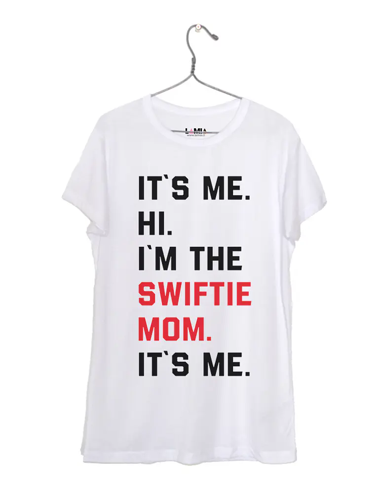 It`s me Hi I`m The Swiftie Mom It`s me - Taylor Swift #35 1