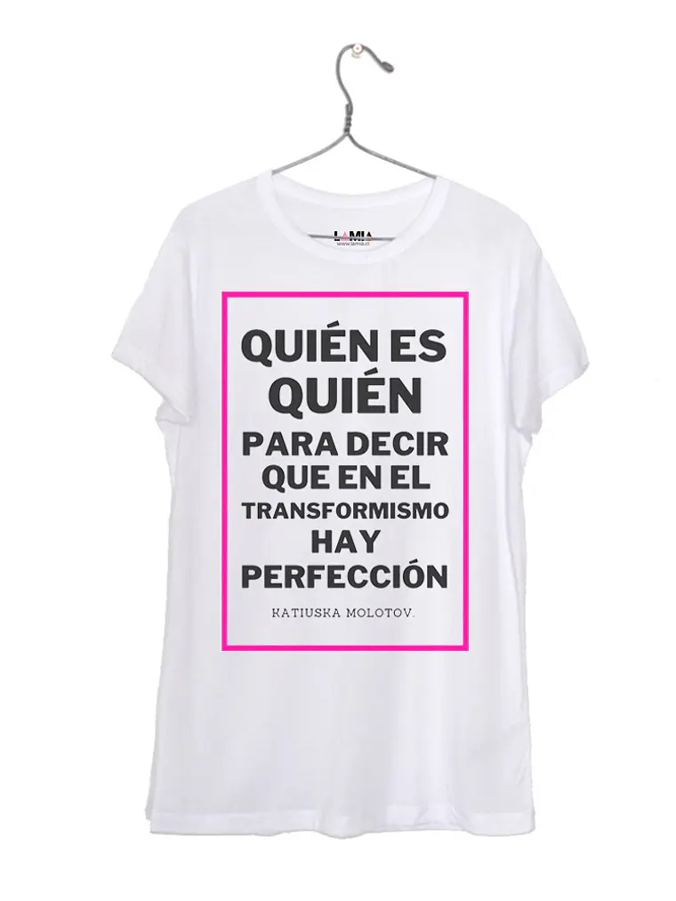 Quién es quién para decir que en el transformismo hay perfección - Katiuska Molotov #3 1