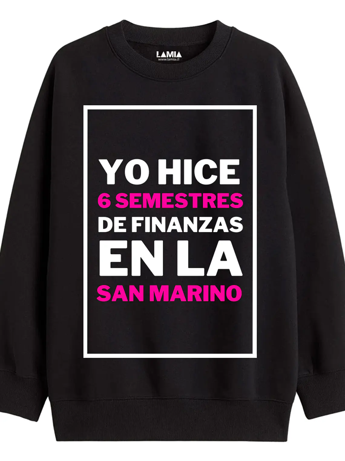 Polerón Yo hice 6 semestres de finanzas en la San Marino / Yo soy Betty, la fea Línea Premium #8 1