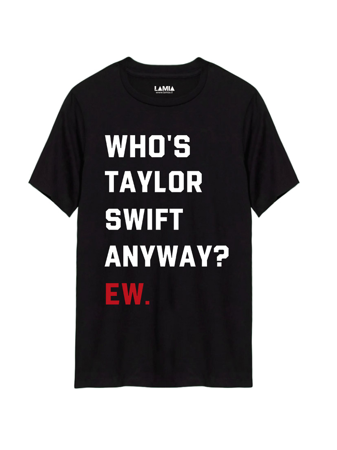 Polera Whos Taylor Swift Anyway ew Taylor Swift Línea Premium #7 1