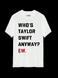 Polera Whos Taylor Swift Anyway ew Taylor Swift Línea Premium #7 - Miniatura 2