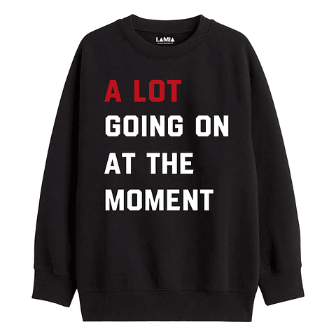 Polerón A lot Going on at the moment Taylor Swift linea premium #8