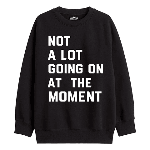 Polerón Not a lot going on at the moment Taylor Swift linea premium #6