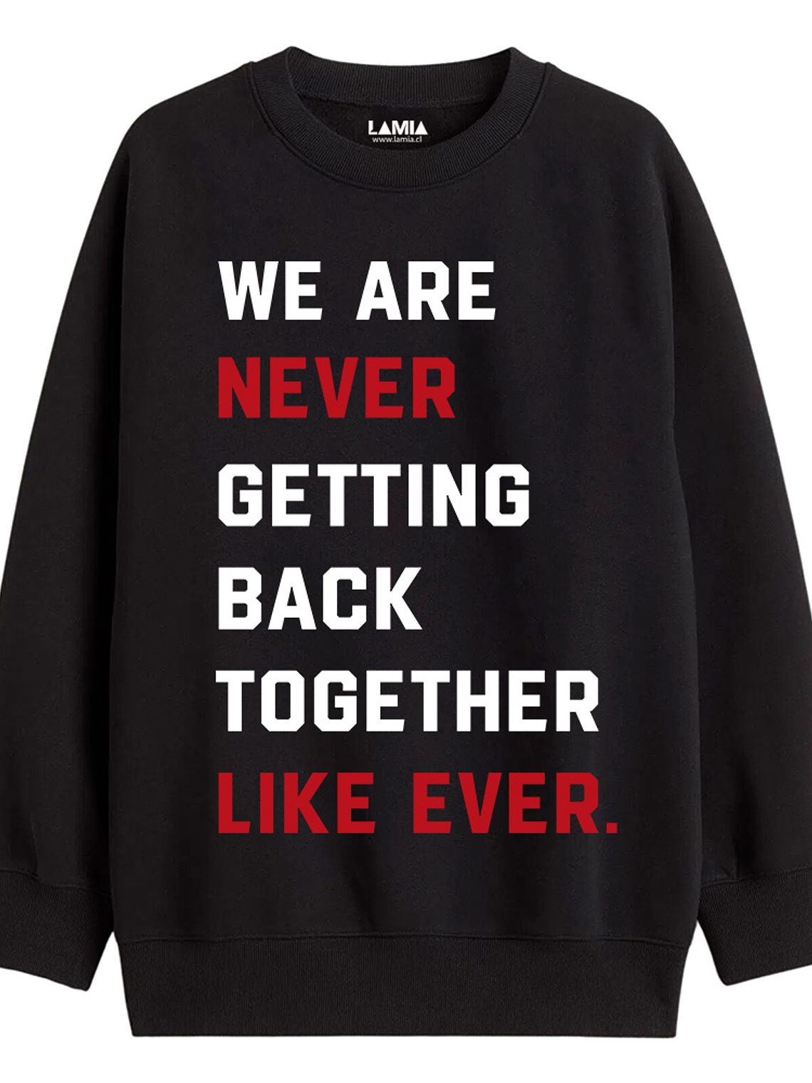 Polerón We are never getting back together like ever Taylor Swift #13 1