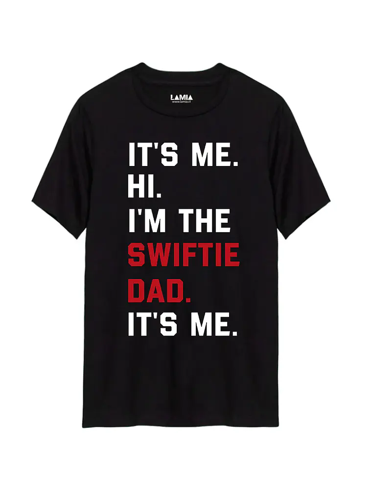 Polera Its me hi im the swiftie dad its me Taylor Swift linea premium #28 1