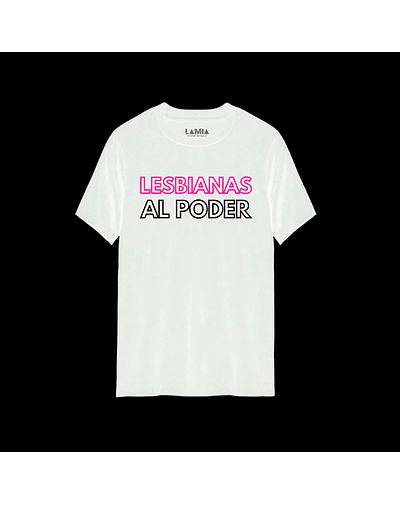 Polera Lesbianas al poder Línea Premium #1 - Blanca