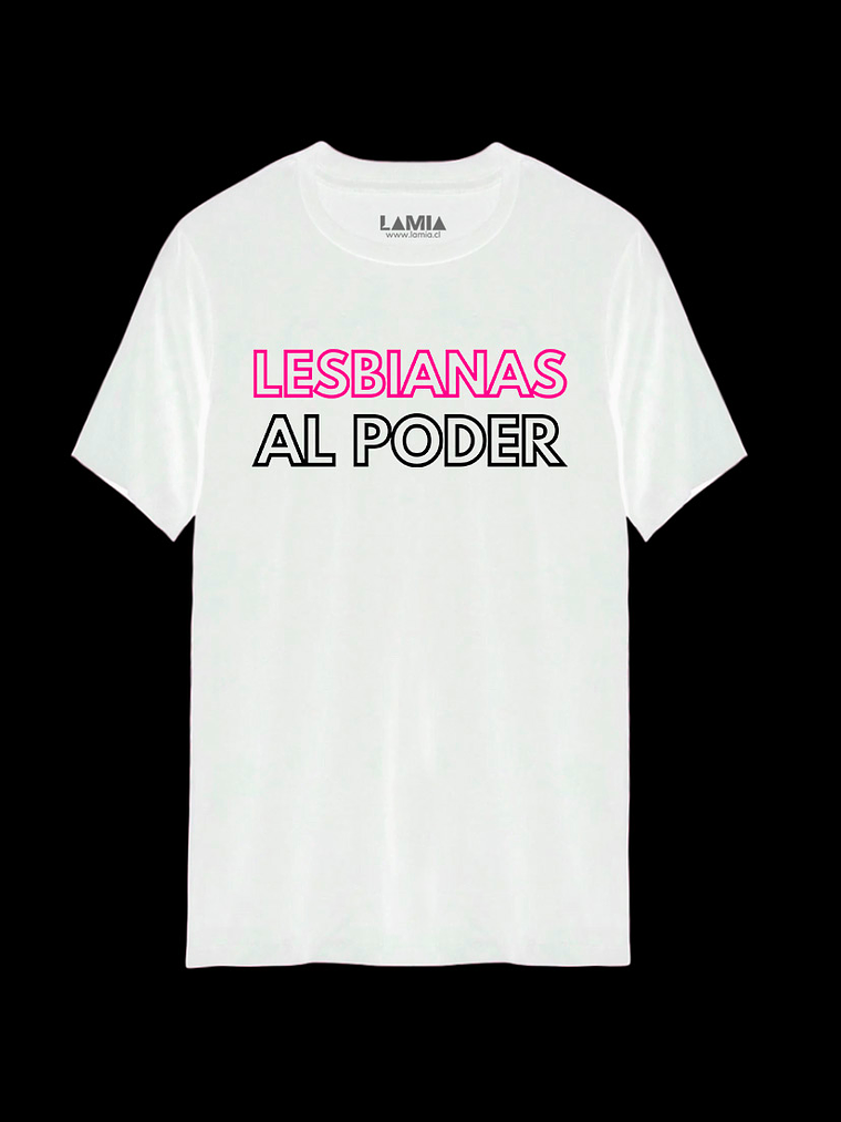 Polera Lesbianas al poder Línea Premium #1 2