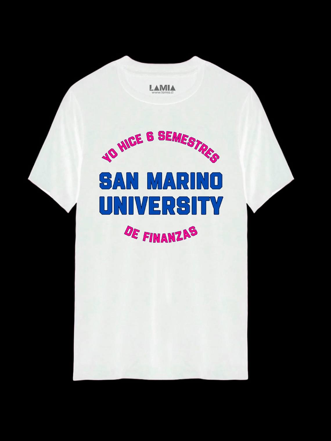 Polera Yo hice 6 semestres San Marino University Yo soy Betty  Línea Premium #13 2