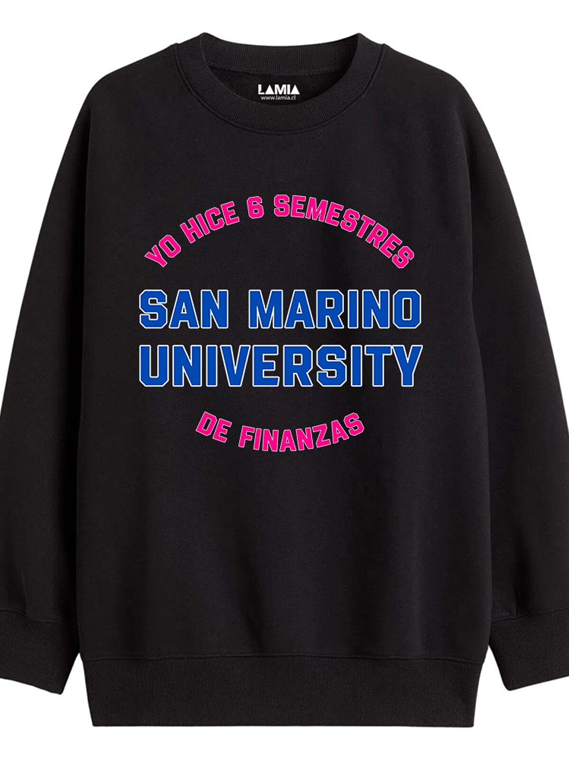 Polerón Yo hice 6 semestres San Marino University Yo soy Betty  Línea Premium #13 1