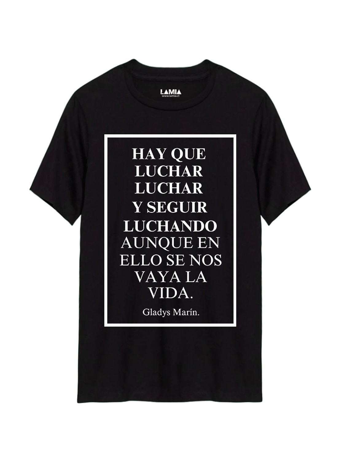 Polera Gladys Marín - Hay que Luchar Luchar Línea Premium #2 1