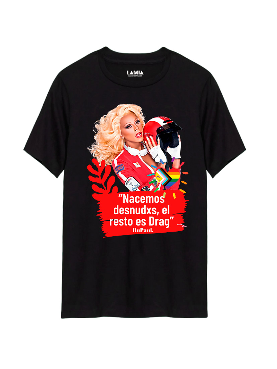 Polera RuPaul Nacemos desnudxs el resto es Drag Línea Premium #6 1
