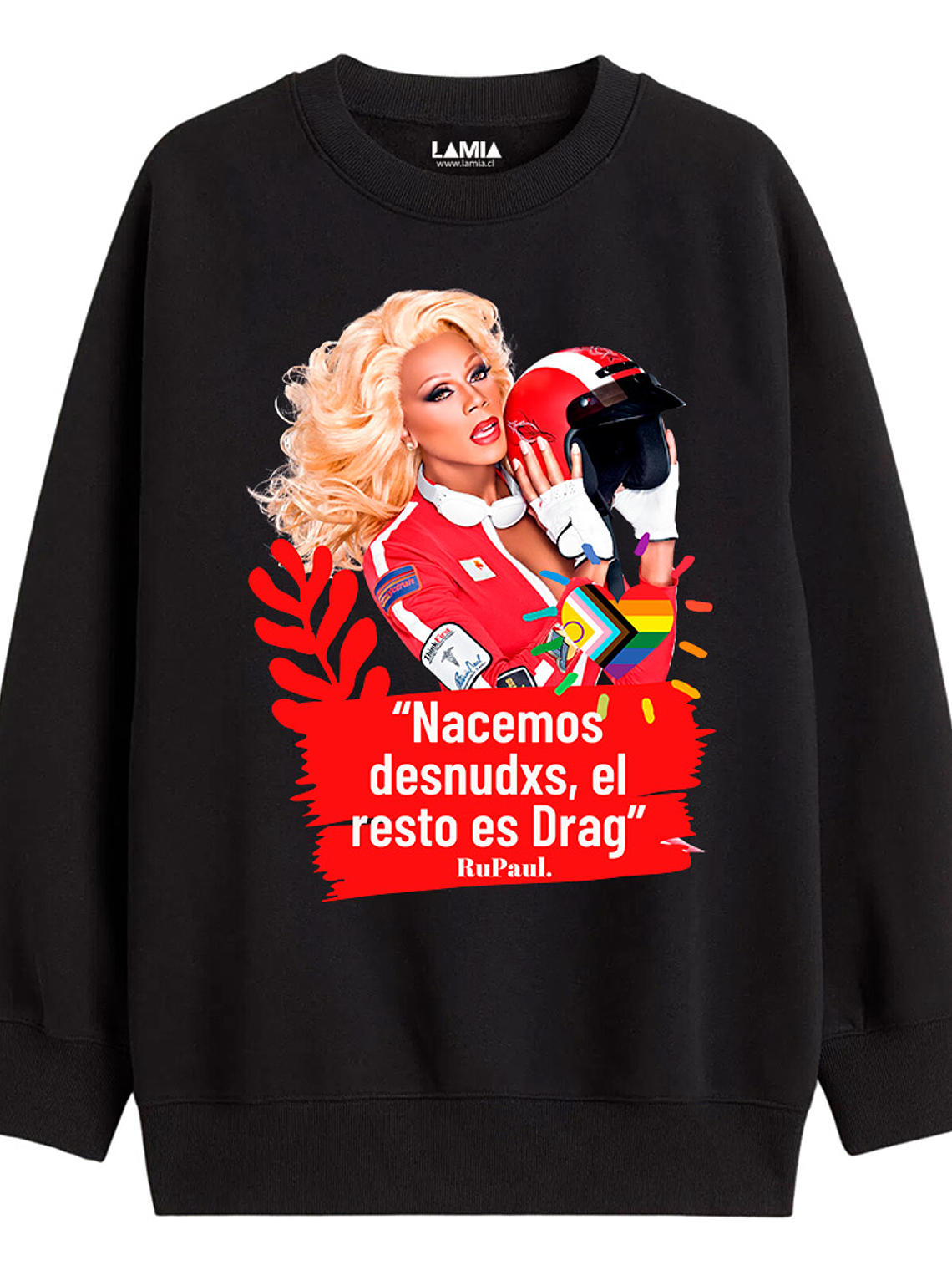 Polerón RuPaul Nacemos desnudxs el resto es Drag Línea Premium #6 1