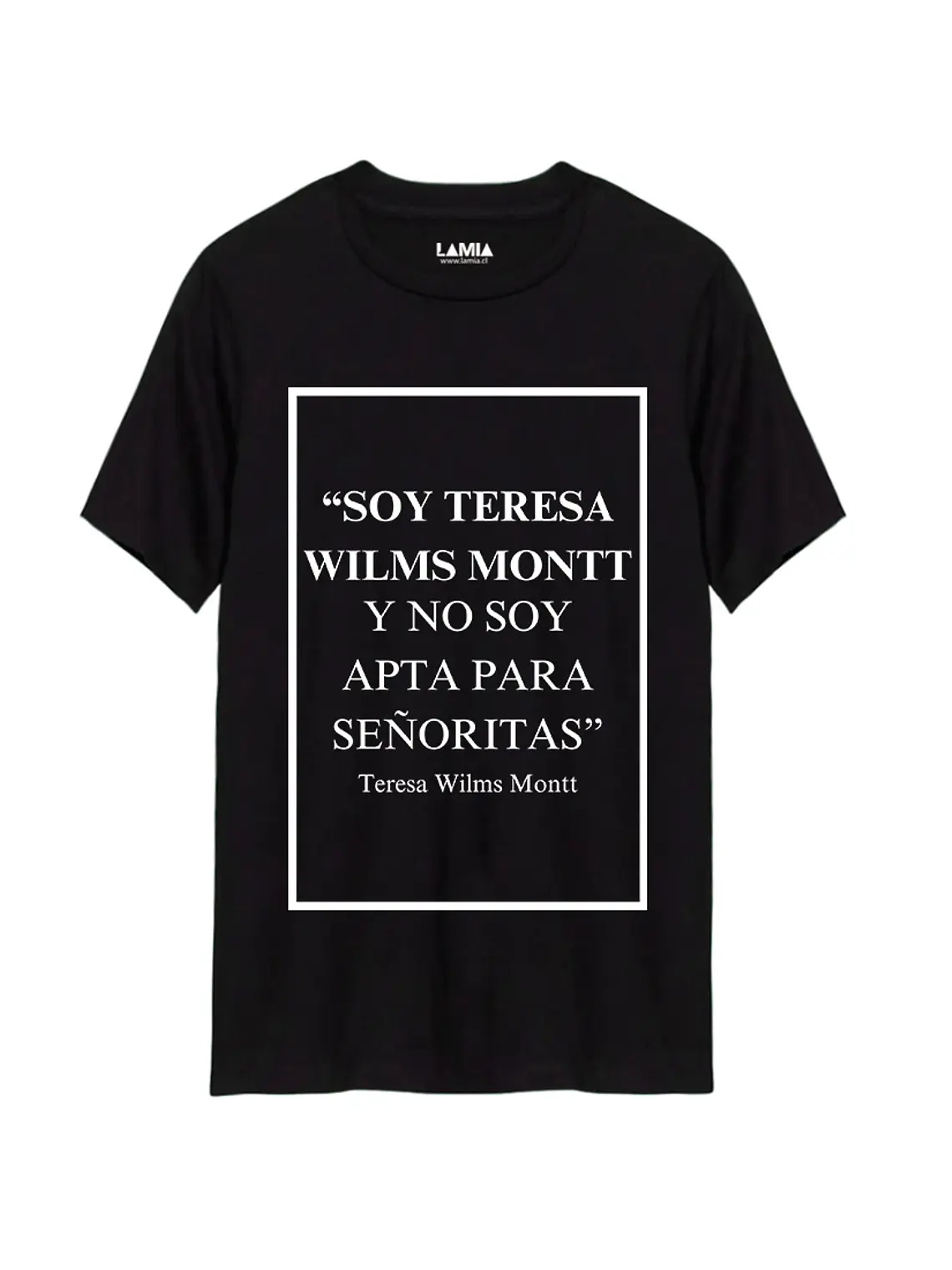 Polera No soy apta para señoritas teresa wilms montt Línea Premium #4 1