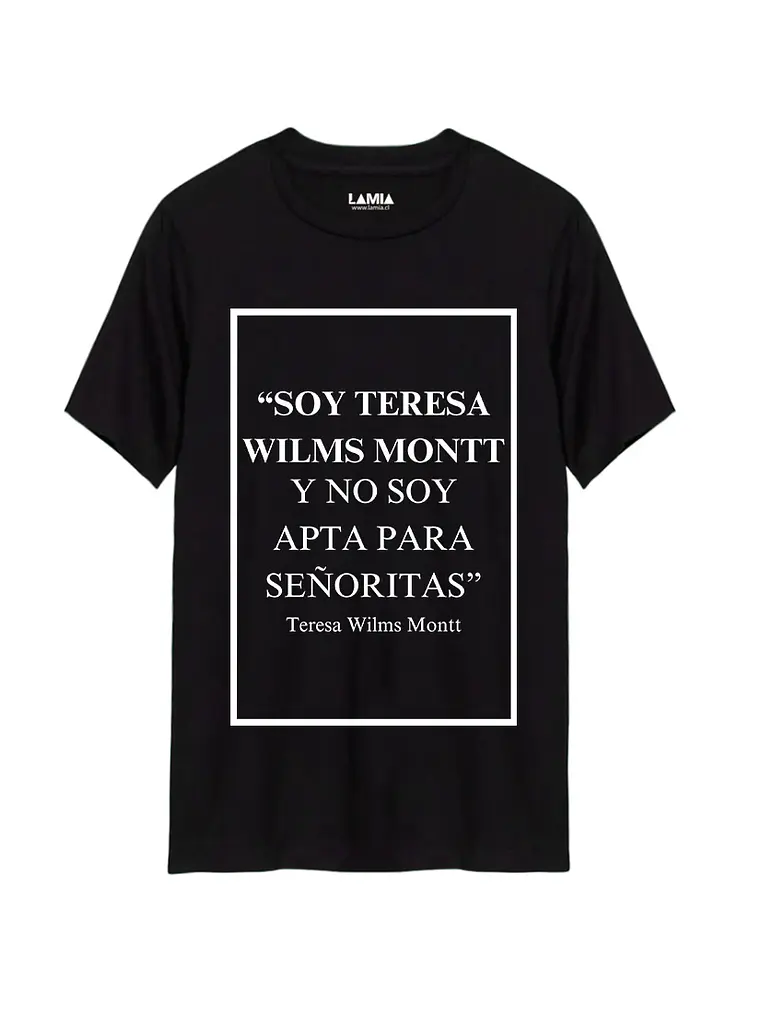 Polera No soy apta para señoritas teresa wilms montt Línea Premium #4 1