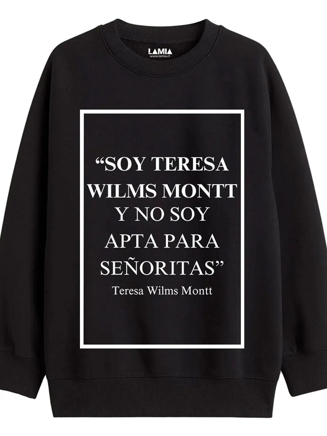 Polerón No soy apta para señoritas teresa wilms montt Línea Premium #4 1