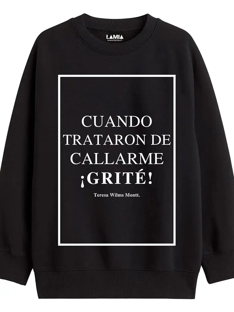 Polerón Cuando trataron de callarme grité Teresa Wilms Montt Línea Premium #5 1