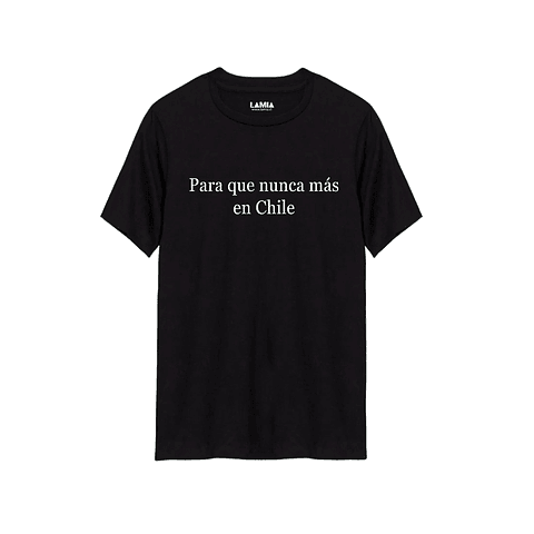 Polera Para que nunca mas en Chile Línea Premium #1