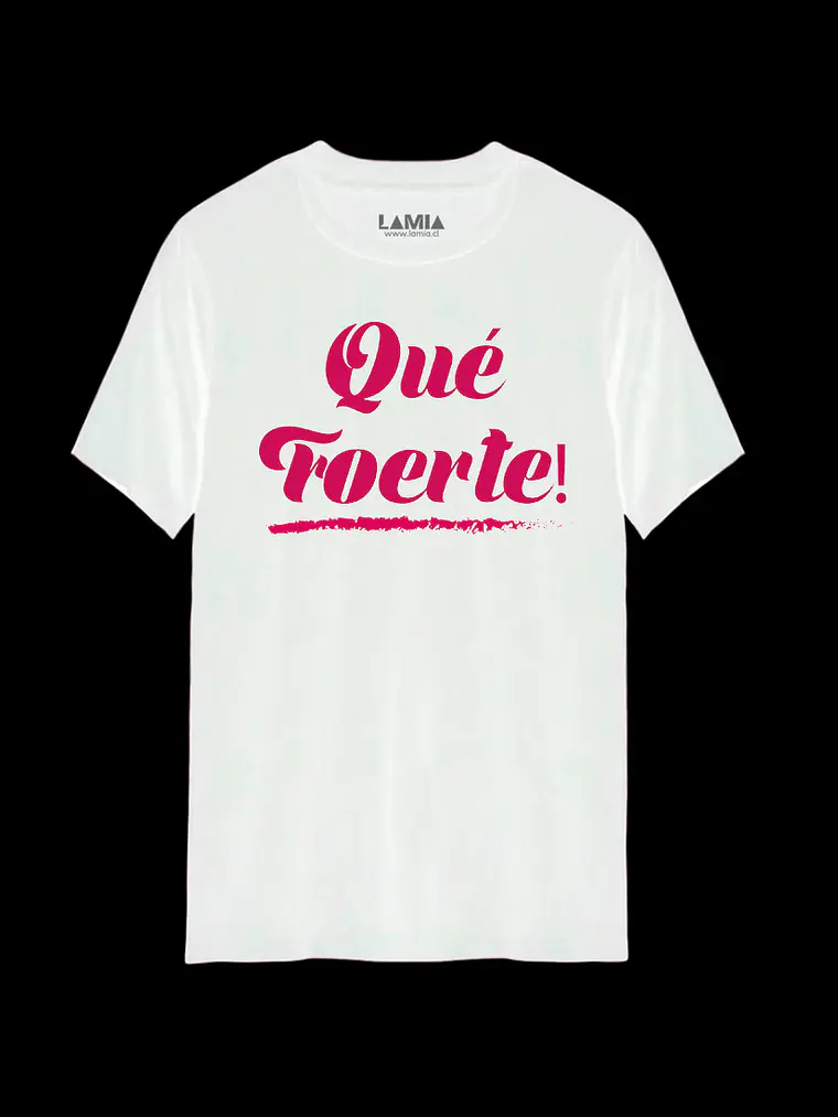 Polera Que Foerte Línea Premium #1 2