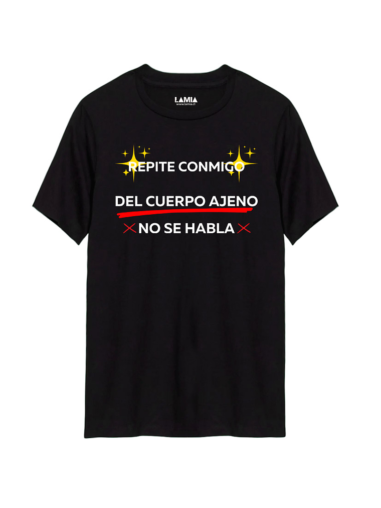 Polera Repite conmigo del cuerpo no se habla Línea Premium #1 1