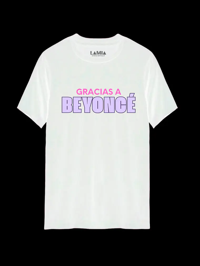 Polera Gracias a Beyonce Línea Premium #10 2