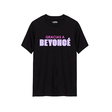 Polera Gracias a Beyonce Línea Premium #10