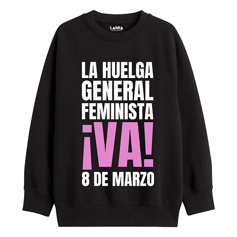 Polerón La Huelga General Feminista ¡Va! Línea Premium #1