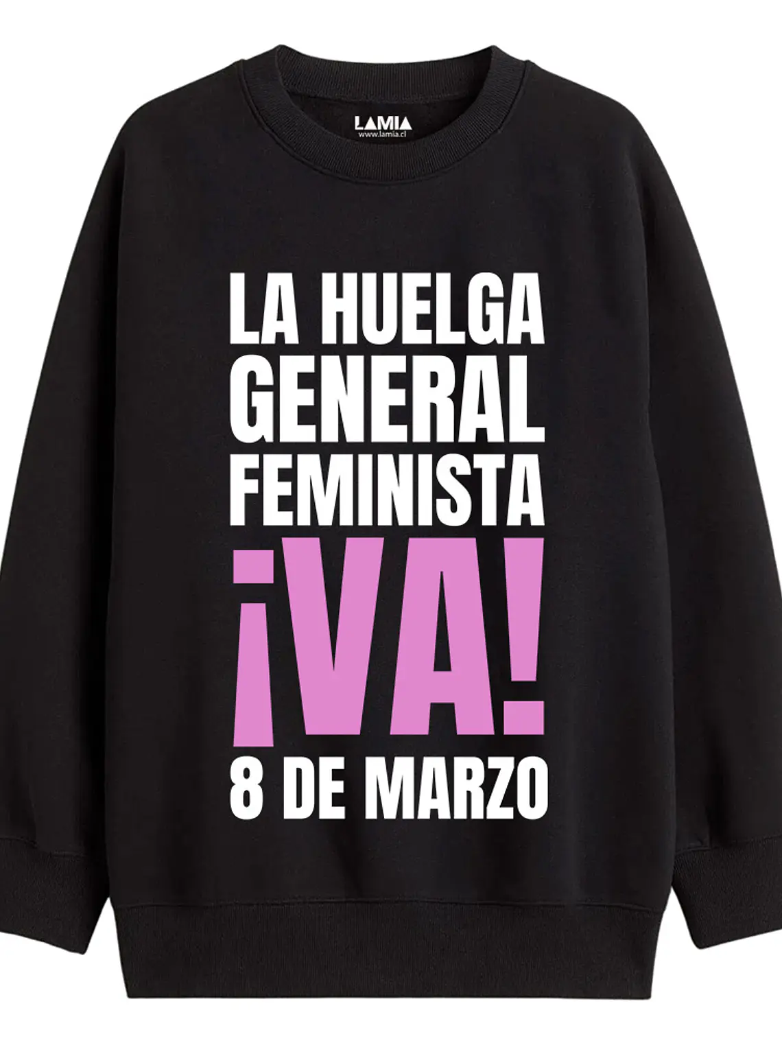 Polerón La Huelga General Feminista ¡Va! Línea Premium #1 1