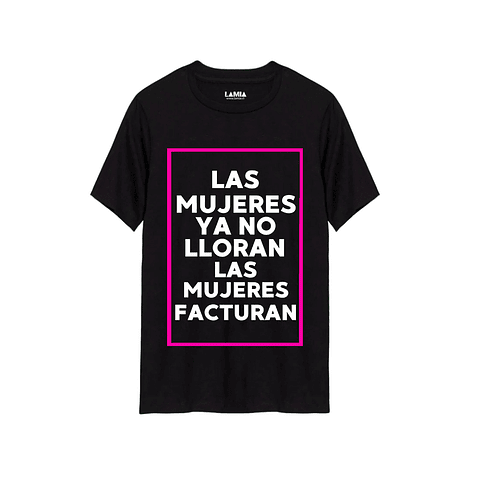 Polera Las mujeres ya no lloran, las mujeres facturan - Shakira Línea Premium #3
